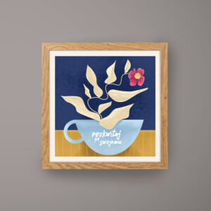 plakat ROZKWITAJ PO SWOJEMU